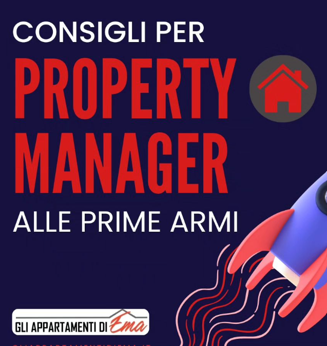Consigli per property manager alle prime armi