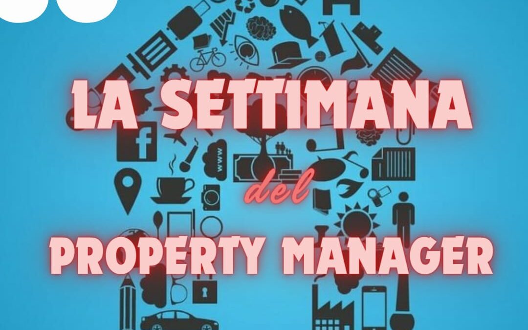 La settimana del property manager