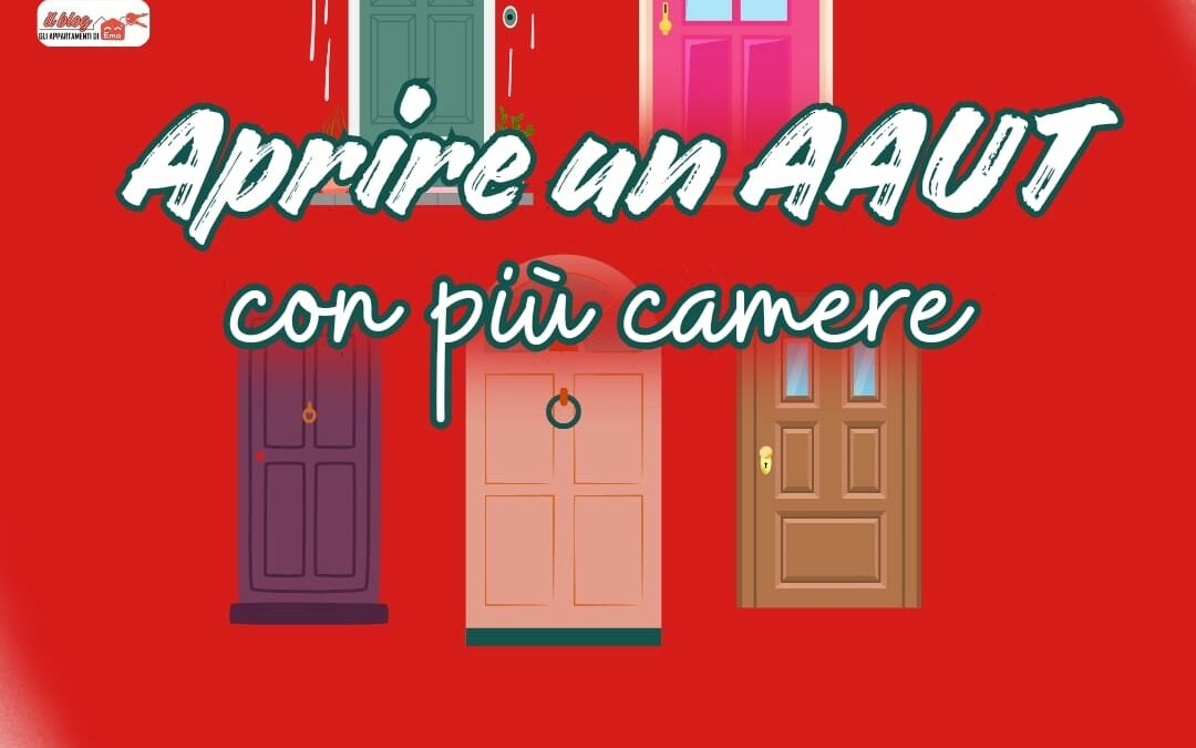 Aprire un AAUT con più camere