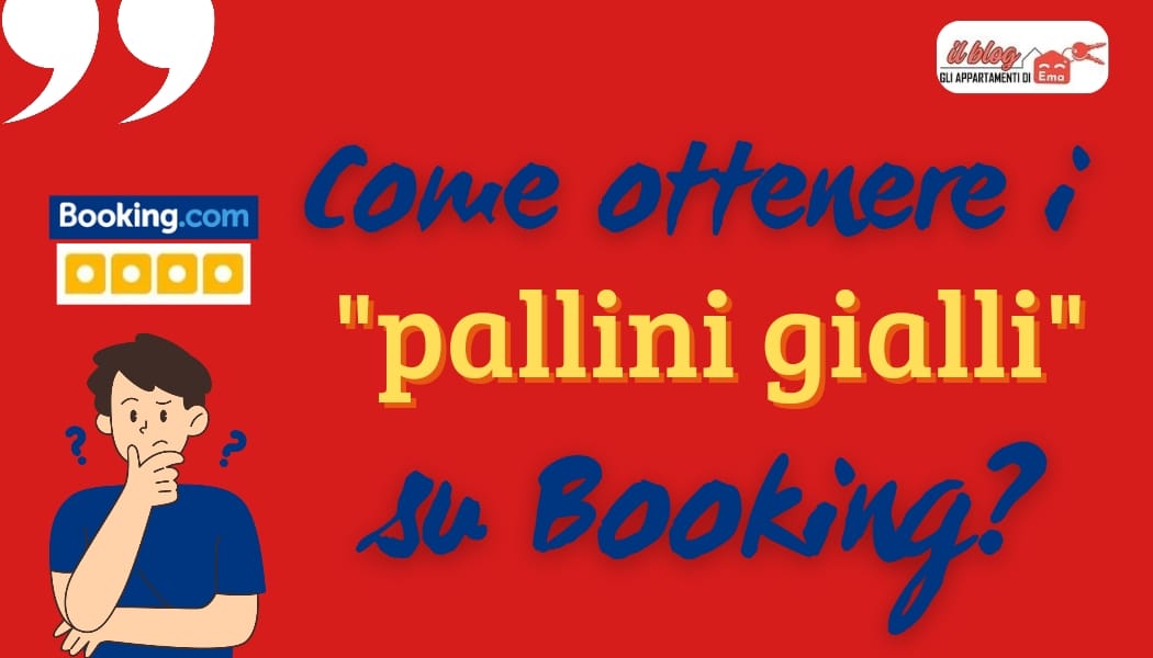 Come ottenere i “pallini gialli” su Booking.com?